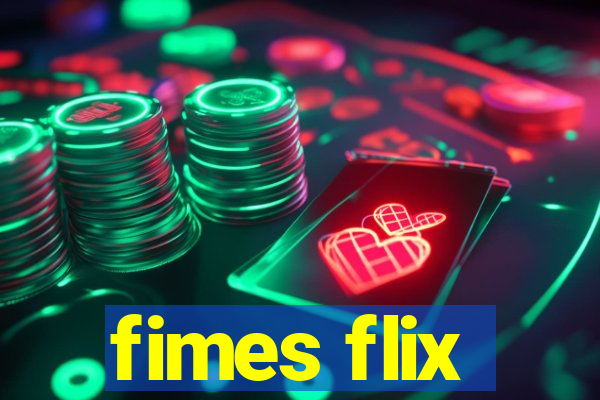 fimes flix